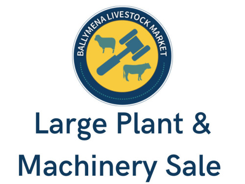 Large Plant & Machinery Sale May 2022 - Registration Opens Wednesday 25th May